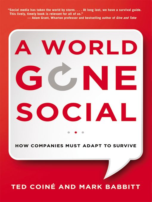 Title details for A World Gone Social by Ted Coine - Wait list